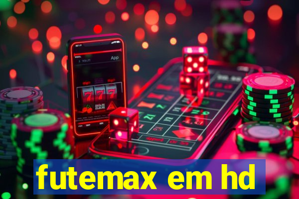 futemax em hd